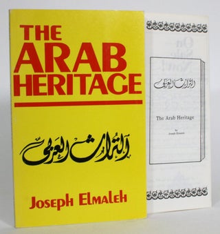 Item #013795 The Arab Heritage. Joseph Elmaleh