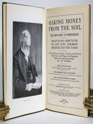 Item #013804 Making Money From the Soil: The Open Door to Independence. What to Do -- How to Do...