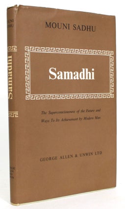 Item #013874 Samadhi: The Superconsciousness of the Future and Ways to Its Achievement by Modern...