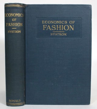 Item #013882 Economics of Fashion. Paul H. Nystrom