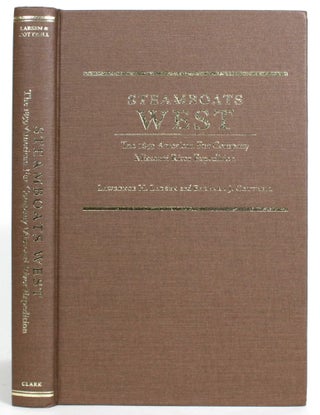 Item #013892 Steamboats West: The 1859 American Fur Company Missouri River Expedition. Lawrence...