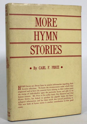Item #013936 More Hymn Stories. Carl F. Price