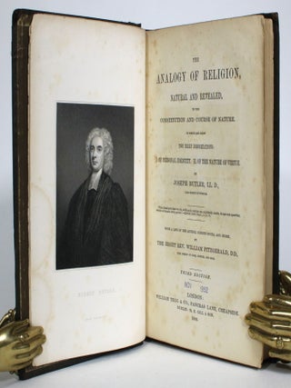 Item #013976 The Analogy of Religion, Natural and Revealed, to the Constitution and Course of...