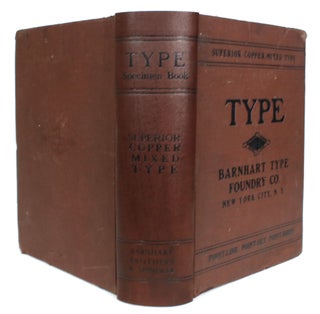Item #013990 Book of Type Specimens: Comprising a Large Variety of Superior Copper-Mixed Types,...