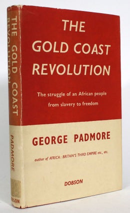 Item #014018 The Gold Coast Revolution: The Struggle of an African People from Slavery to...