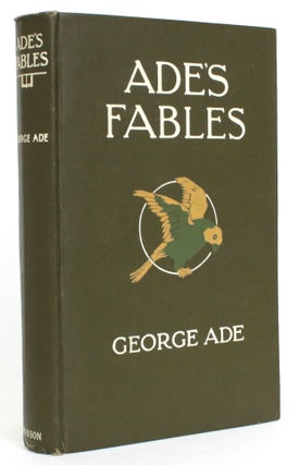 Item #014038 Ade's Fables. George Ade