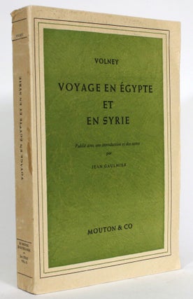 Item #014039 Volney: Voyage en Egypte et en Syrie. Jean Gaulmier