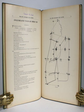 The New Standard Vest System: A Short-Measure Method of Drafting Every Kind of Vest for Every Size and Shape. A Complete Treatise on the Art and Science of Vest Cutting