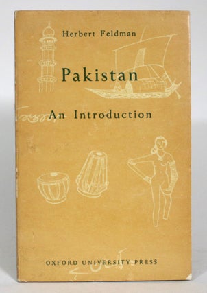 Item #014070 Pakistan: An Introduction. Herbert Feldman
