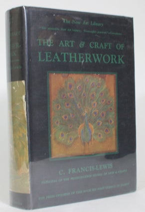 Item #014073 The Art & Craft of Leatherwork: A Detailed & Practical Guide to the Tooling,...