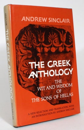 Item #014083 Selections from The Greek Anthology. Andrew Sinclair