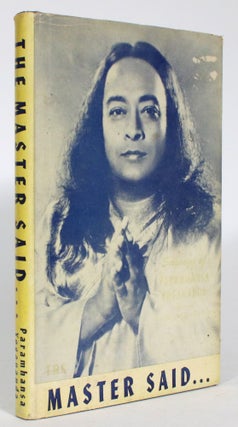 Item #014084 The Masters Said: Sayings and counsel to disciples by Paramhansa Yogananda....