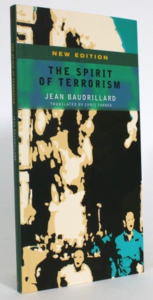 Item #014095 The Spirit of Terrorism, and Other Essays. Jean Beaudrillard