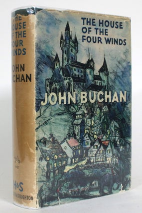 Item #014110 The House of the Four Winds. John Buchan