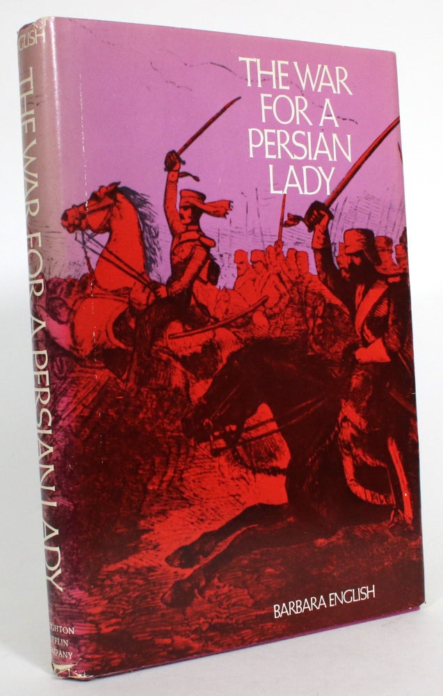 Item #014118 The War for a Persian Lady. Barbara English.