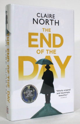 Item #014159 The End of the Day. Claire North