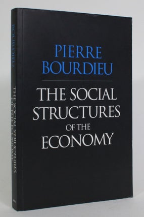 Item #014162 The Social Structures of the Economy. Pierre Bourdieu
