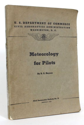 Item #014208 Meteorology for Pilots. B. C. Haynes