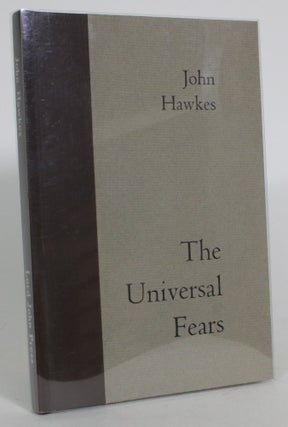 Item #014261 The Universal Fears. John Hawkes
