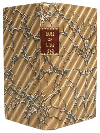 The Rule of Life: in Select Sentences, Collected from the greatest Authors, Antient and Modern