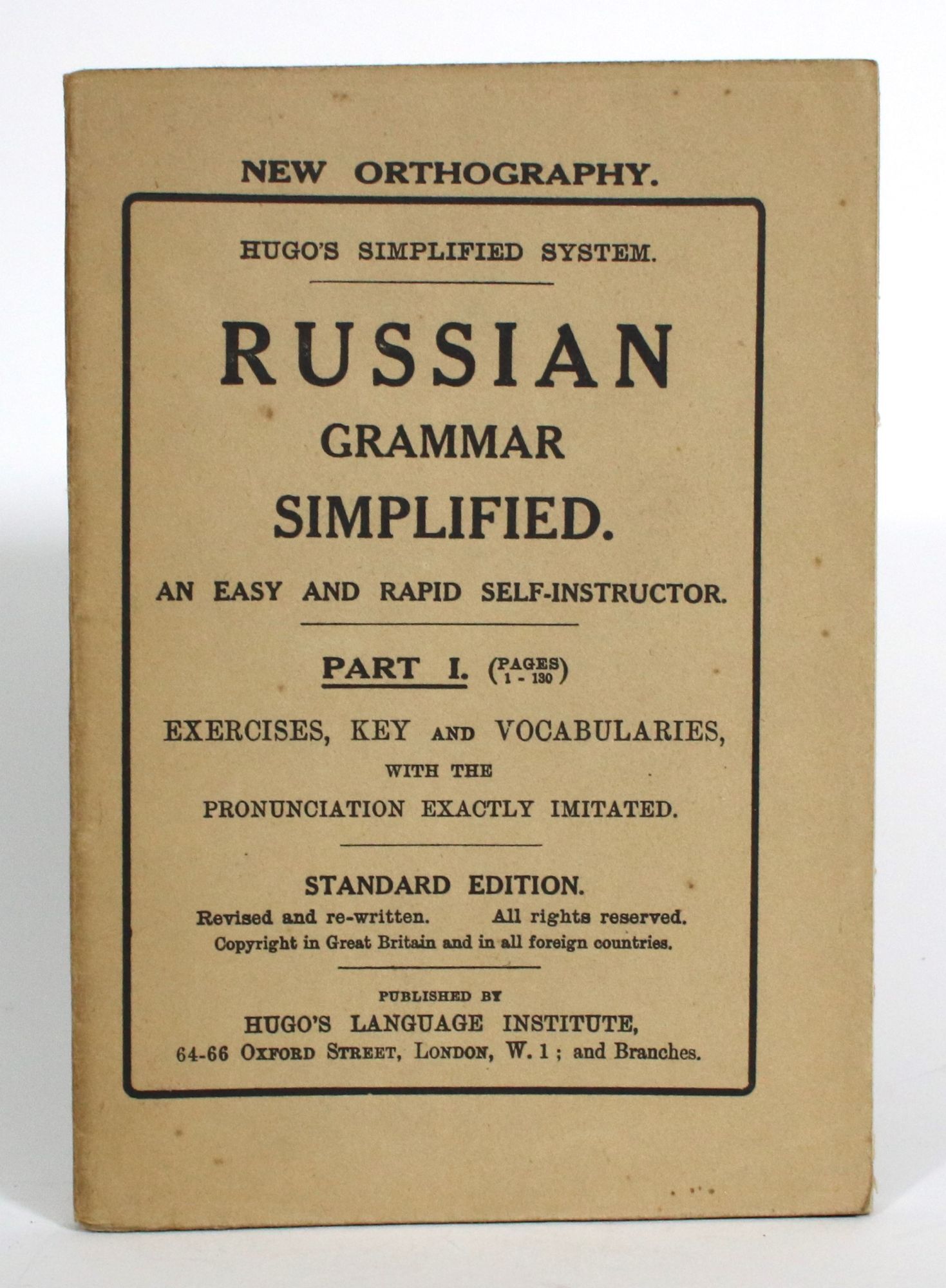 Hugo Russian Course Russian Grammar Simplified. The Only Real Self-Instructor. Part I ...