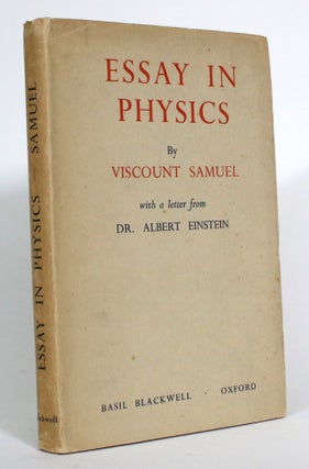 Item #014316 Essays in Physics. Viscount Samuel, Herbert
