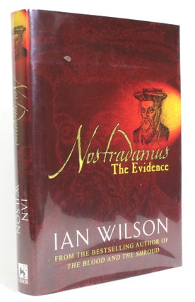 Item #014332 Nostradamus: The Evidence. Ian Wilson
