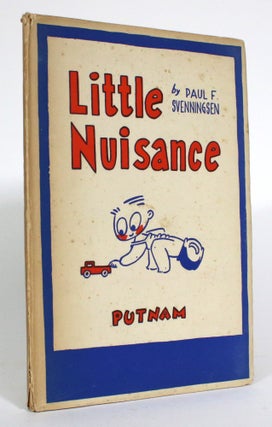 Item #014350 Little Nuisance. Paul F. Svenningsen