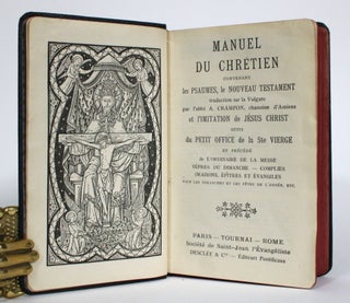 Item #014352 Manuel du Chretien, Contenant les Psaumes, le Nouveau Testament, traduction sur la...