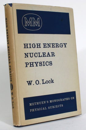 Item #014361 High Energy Nuclear Physics. W. O. Lock