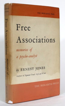 Item #014363 Free Associations: Memories of Psychoanalyst. Ernest Jones