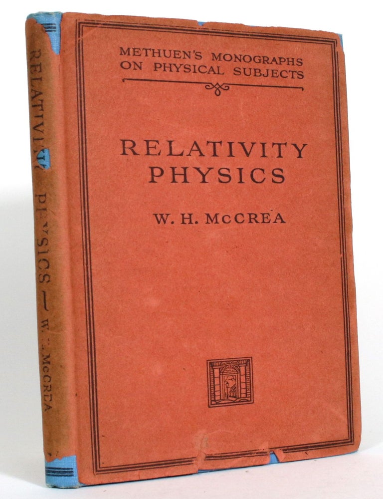 Relativity Physics | W. H. McCrea | 1st Edition