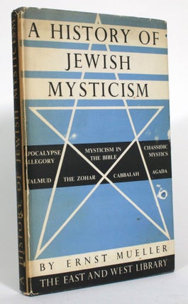 Item #014378 A History of Jewish Mysticism. Ernst Mueller