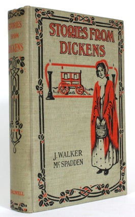 Item #014380 Stories from Dickens. J. Walker McSpadden
