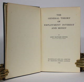 Item #014386 The General Theory of Employment, Interest and Money. John Maynard Keynes
