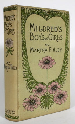 Item #014392 Mildred's Boys and Girls. Martha Finley