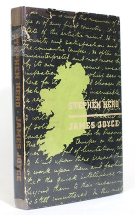 Item #014447 Stephen Hero: A Part of the First Draft of A Portrait of the Artist as a Young Man....