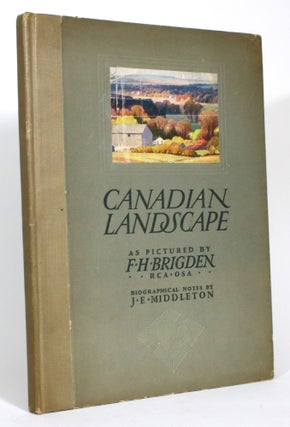 Item #014454 Canadian Landscape. F. H. Bridgen, J. E. Middleton, biographical notes