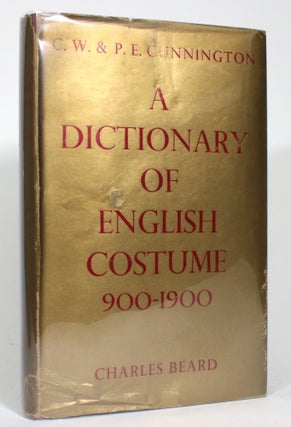 Item #014473 A Dictionary of English Costume 900-1900. Charles Beard