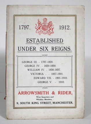 Item #014493 Arrowsmith & Rider: Established Under Six Reigns. Arrowsmith, Wine Importers Rider,...