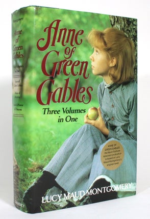 Item #014494 Anne of Green Gables. Anne of Avonlea. Anne's House of Dreams. L. M. Montgomery