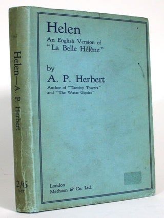 Item #014504 Helen: A Comic Opera in Three Acts Based Upon "La Belle Helene" By Henri Meilhac and...