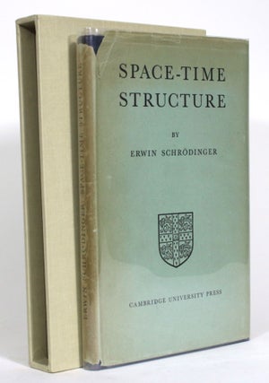 Item #014507 Space-Time Structure. Erwin Schrodinger