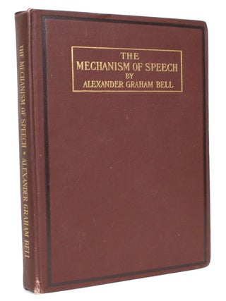 The Mechanism of Speech: Lectures Delivered Before the American Association to Promote the Teaching of Speech to the Deaf, To Which is Appended a Paper 'Vowel Theories', Read Before the National Academy of Arts and Sciences