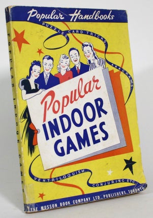Item #014525 Popular Indoor Games and Amusements. F. R. Ings