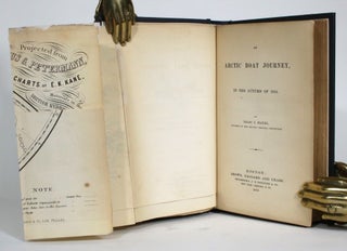 Item #014527 An Arctic Boat Journey, In the Autumn of 1854. Isaac I. Hayes