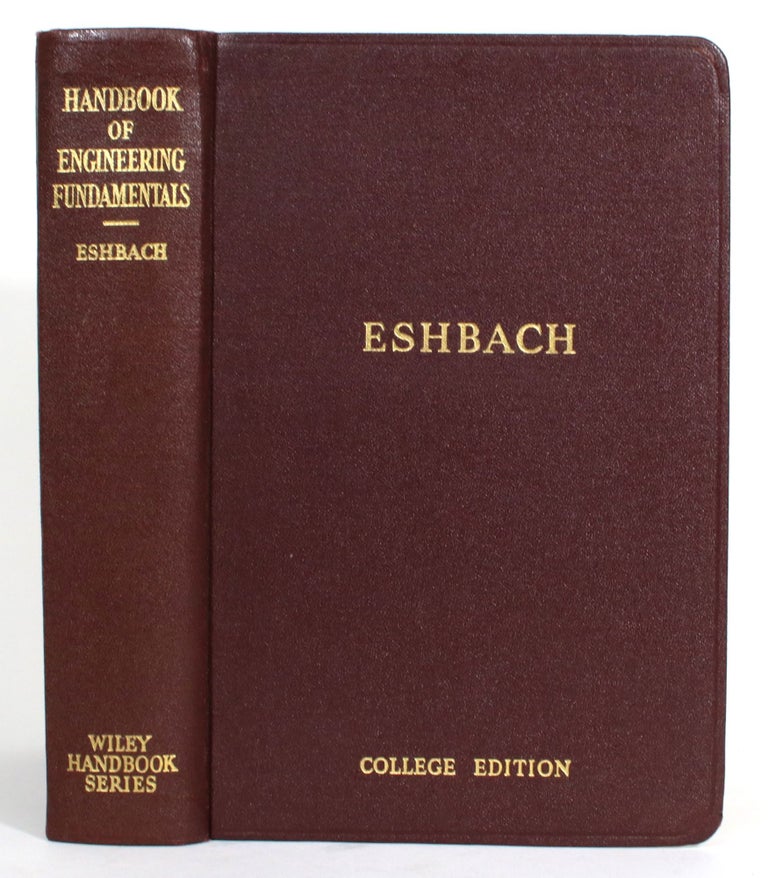 Item #014549 Handbook of Engineering Fundamentals. Ovid W. Eshbach.