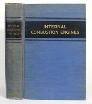 Item #014559 Internal Combustion Engines: Analysis and Practice. Edward F. Obert