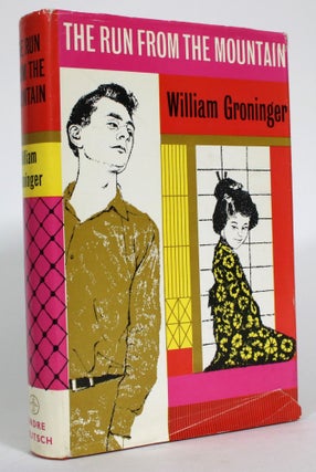 Item #014567 The Run from the Mountain. William Groninger