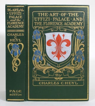 Item #014594 The Art of the Uffizi Palace and the Florence Academy, Together with that of the...